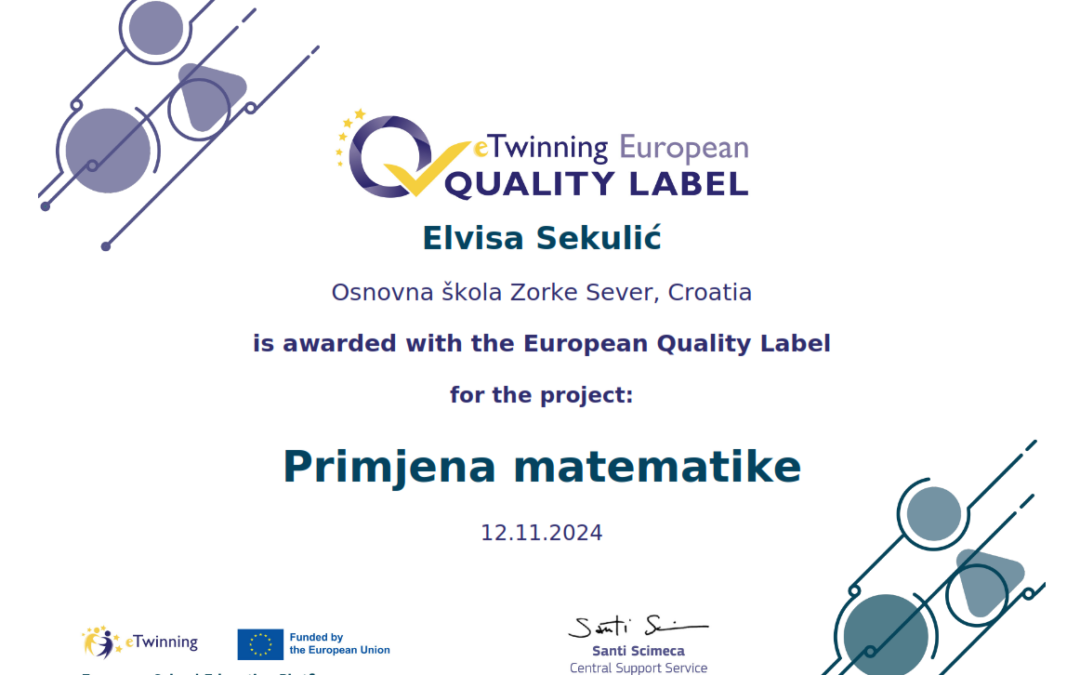 Europska oznaka kvalitete za eTwinning projekt “Primjena matematike” 