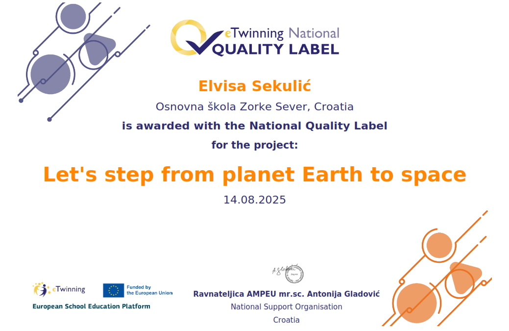 Nacionalna oznaka kvalitete za eTwinning projekt “Let’s Step From Planet Earth To Space”